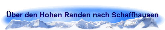 �ber den Hohen Randen nach Schaffhausen